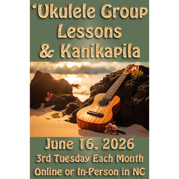 'Ukulele Group Lesson & Kanikapila - June 16, 2026